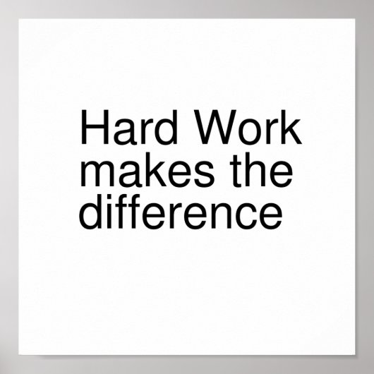 Hard werken maakt het verschil. poster (Voorkant)