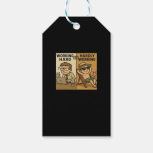 Hard werken of nauwelijks werken grappige quote cadeaulabel