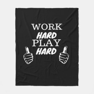 Hard werken Play Hard Black Achtergrond Fitted V-h Fleece Deken