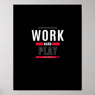 Hard werken Play Hard Classic Viral Poster
