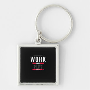 Hard werken Play Hard Classic Viral Sleutelhanger