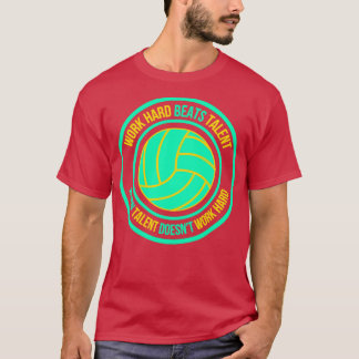 hard werken slaat talent op als talent niet werkt t-shirt