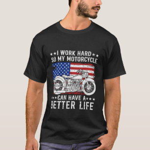 Hard werken voor mijn motorfiets USA-vlag grappige T-shirt