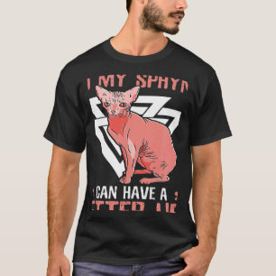 Hard Werken Voor Mijn Sphynx Huisdier Eigenaar Sph T-shirt