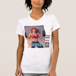 Hard werken --- Vrouw versie T-shirt
