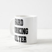 Hard werkend Quilter Koffiemok (Voorkant links)