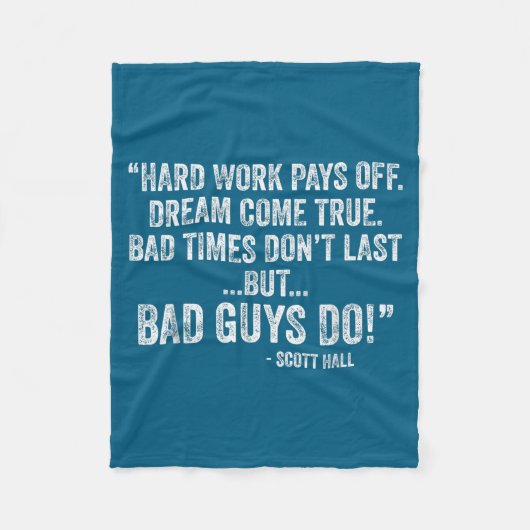 Hard Work Pays Off Dreams Come True Funny Quotes  Fleece Deken (Voorkant)