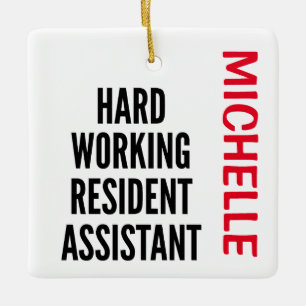 Hard Working Resident Assistant CUSTOM Keramisch Ornament