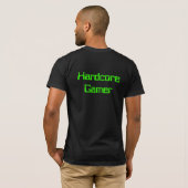 Hardcore gamer t-shirt (Achterkant volledig)