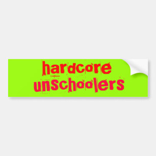 hardcore unschoolers - Gepersonaliseerd Bumpersticker