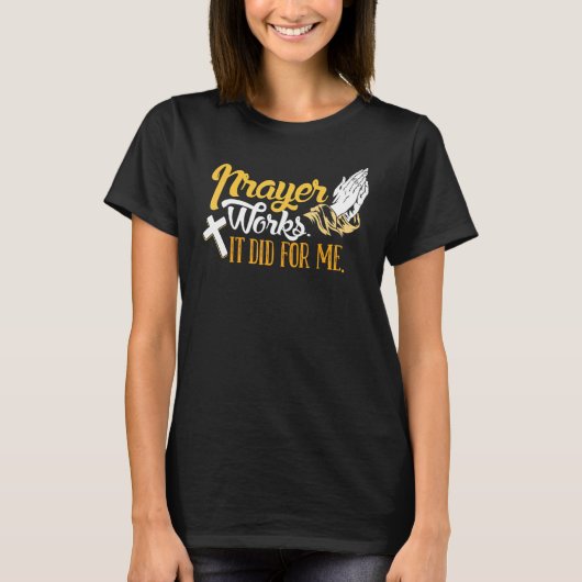 Harde arbeid belonde gebedden beantwoordden meme 2 t-shirt (Voorkant)