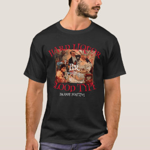 Harde drank bloedtype Bou positief Bourbon T-shirt