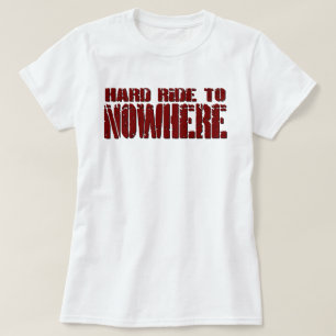 Harde rand naar nergens t-shirt
