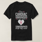 Harde Sonograaf Ultrasound Technische Sonogr T-shirt (Design voorkant)