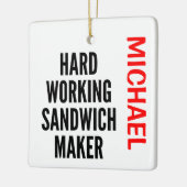 Harde werksandwich Maker CUSTOM Keramisch Ornament (Links)