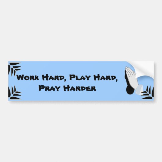 Harder bidden - Bumpersticker (Voorkant)