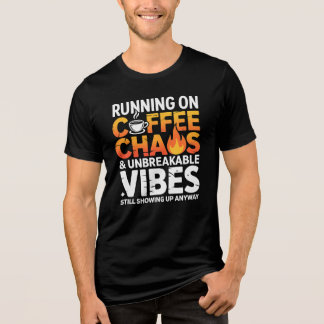 Hardlopen op Cafeïne Chaos Onbreekbare Vibes T-Shi Tri-Blend Shirt