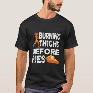 Hardlopende Brandende Dijen Voor Runner Van Taarte T-shirt
