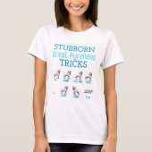 Hardnekkig Grote Pyreneeën Tricks Grappig Tshirt (Voorkant)