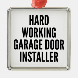 Hardwerkende garagedeurinstallateur metalen ornament