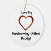 Hardworking Oilfield Dad Ornament (Links)