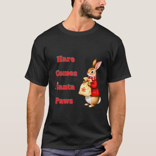 Hare Comes Santa Paws T-Shirt (Devant)