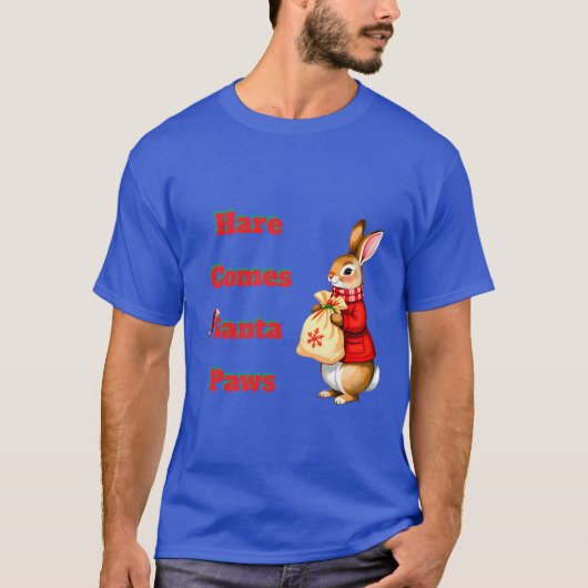 Hare Comes Santa Paws T-Shirt (Devant)