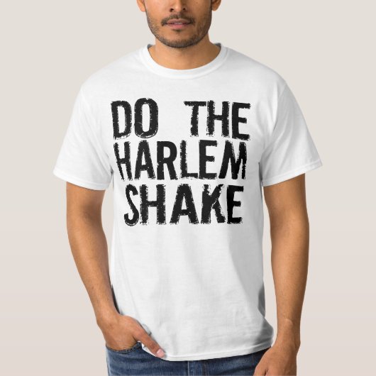 Harlem Shake T-shirt (Voorkant)