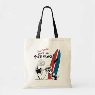 Harley Quinn - Laten we gaan surfen Tote Bag