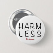 Harm Less - Go Vegan Ronde Button 5,7 Cm (Voorkant /achterkant)