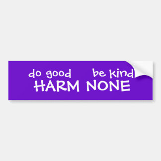 HARM NONE BUMPERSTICKER