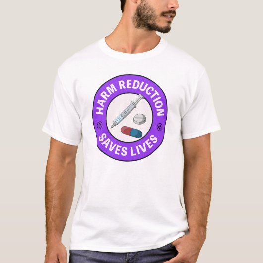 Harm Reduction Saves Lives - Pro Pill Testing T-shirt (Voorkant)