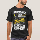 Harmonica Dad Mouth Organ French Harp & Harmonica T-shirt (Voorkant)