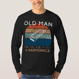 Harmonica Maestro: Laat dit oude Man je wegblazen! T-shirt
