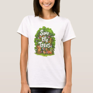 Harmonie van de Natuur: Save the Trees T-shirt