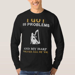 Harmoniseren met Humor: 99 Problemen Harmonica Ent T-shirt