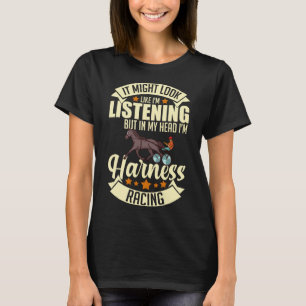 Harnas Racing Paard Race Track Racer Trotting Hor T-shirt