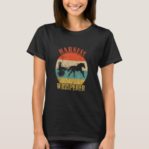 Harness Racer Whisperer Horse Racer T-shirt
