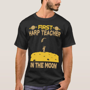 Harp leraar aan de maan t-shirt