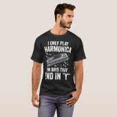 Harp Player only Plays Harmonica T-shirt (Voorkant volledig)