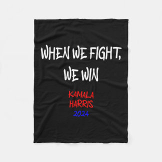 Harris als we vechten we winnen 2024 politieke fleece deken