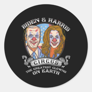 Harris Circus Grootste Clowns op Aarde Anti Biden Ronde Sticker
