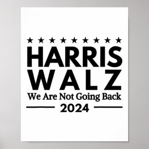 Harris Tim Walz 2024 We gaan niet terug Poster