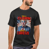 Harris verkiezing president walz 2024 47 clown vro t-shirt (Voorkant)