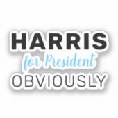 Harris voor President uiteraard 2024 teken Sticker (Voorkant)