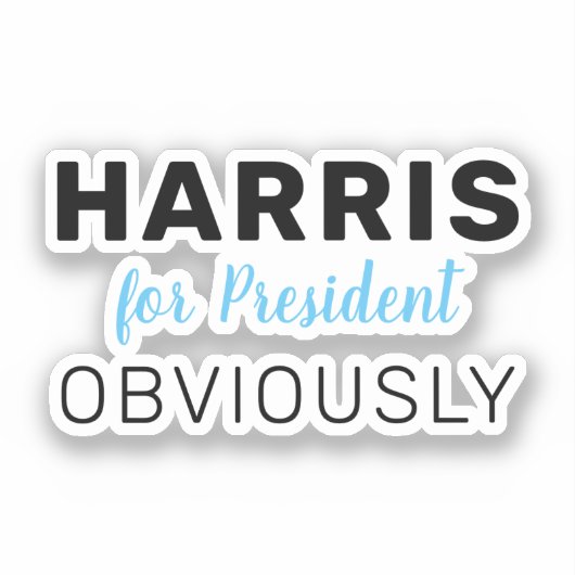Harris voor President uiteraard 2024 teken Sticker (Voorkant)