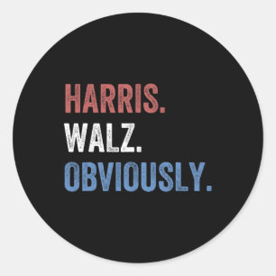 Harris, W. Vanzelfsprekend. - Kamala Harris en Tim Ronde Sticker