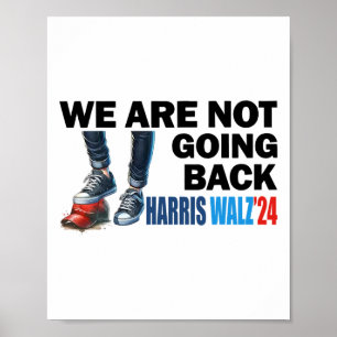 Harris Waltz 2024 We gaan niet terug naar Kamala H Poster