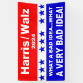 Harris Walz 2024 Wat een slecht idee Spandoek (Verticaal)
