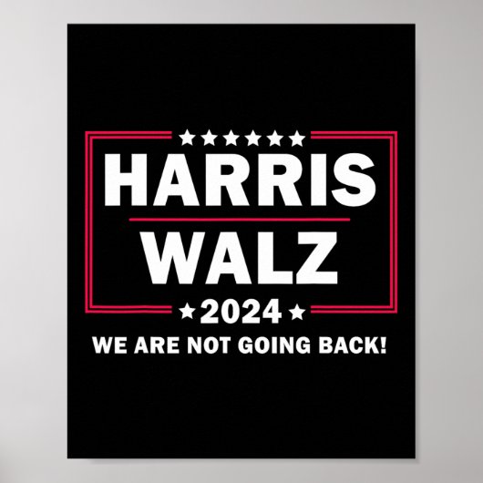 Harris Walz Waltz 2024 We gaan niet terug Poster (Voorkant)